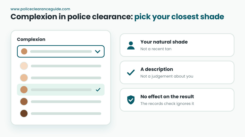 Complexion in police clearance: pick the shade closest to your natural skin tone
